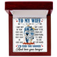 To My Wife - I May Not Be Your First Love - Love You Always Necklace