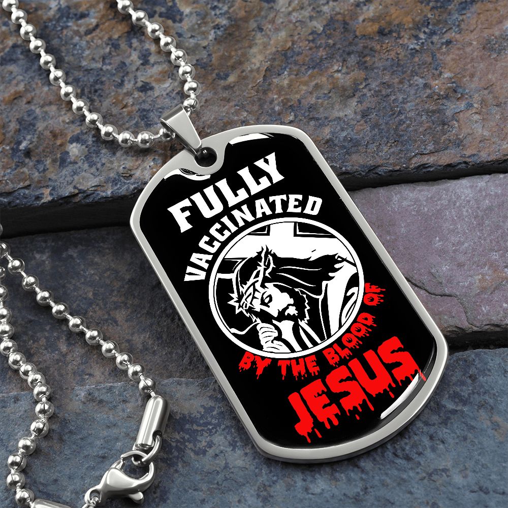 Fully Vaccinated By The Blood Of JESUS