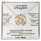 Daughter - Always Keep Me In Your Heart - Love Mom - INCLUDES FREE SHIPPING