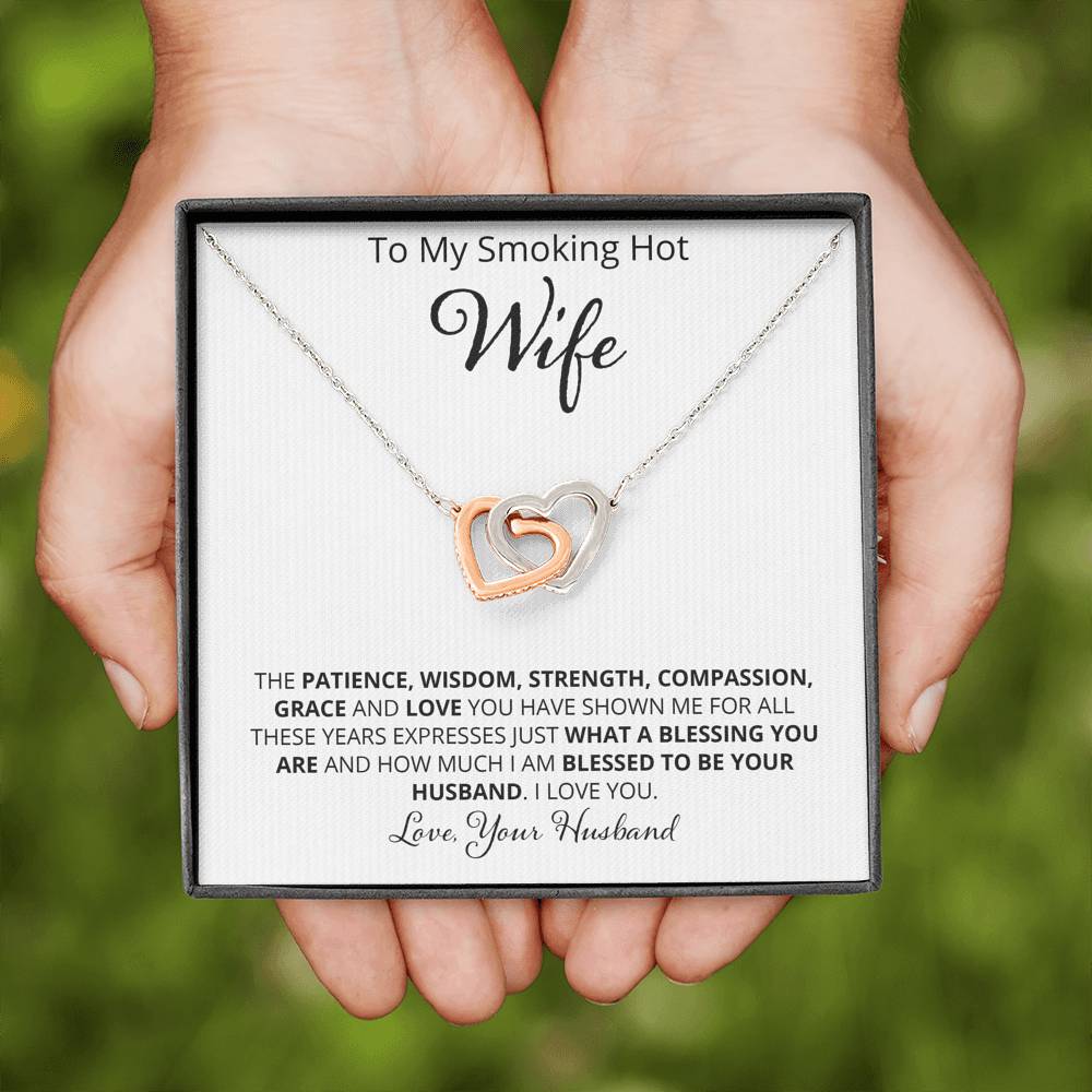 Wife - Patience, Wisdom, Strength