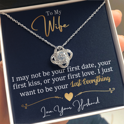 To My Wife - Last Everything
